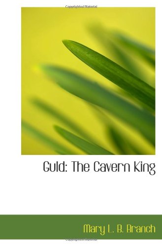 Stock image for Guld: The Cavern King for sale by Revaluation Books