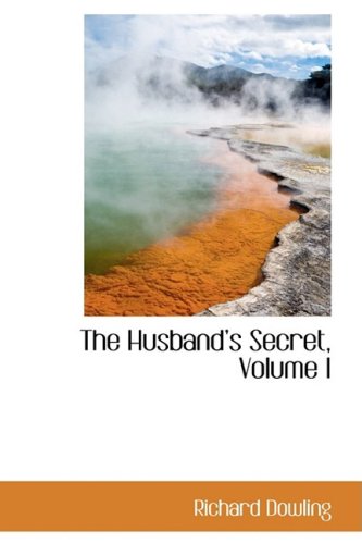 9781103169245: The Husbands Secret (Bibliolife Reproduction)