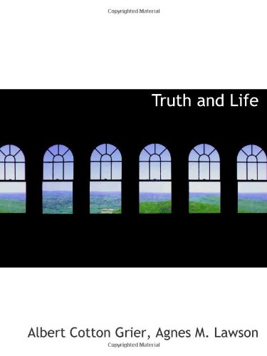 Imagen de archivo de Truth and Life a la venta por Revaluation Books