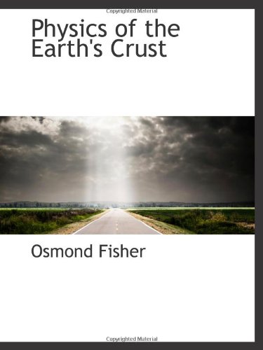 9781103171064: Physics of the Earth's Crust