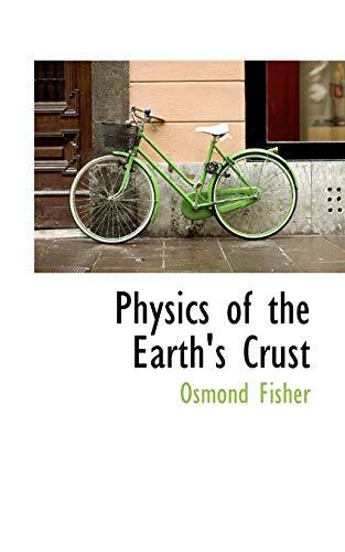 9781103171088: Physics of the Earth's Crust