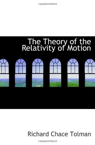 Beispielbild fr The Theory of the Relativity of Motion zum Verkauf von Revaluation Books