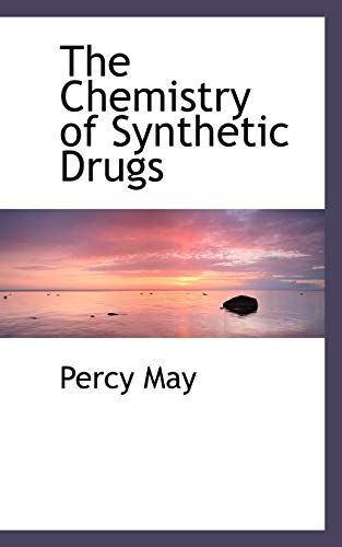 9781103176960: The Chemistry of Synthetic Drugs