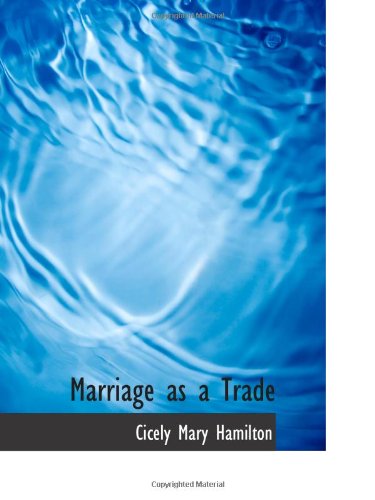 Stock image for Marriage as a Trade for sale by Revaluation Books