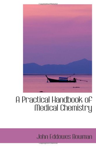Imagen de archivo de A Practical Handbook of Medical Chemistry a la venta por Revaluation Books