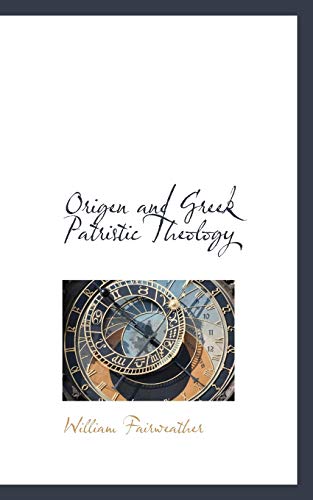 9781103191475: Origen and Greek Patristic Theology