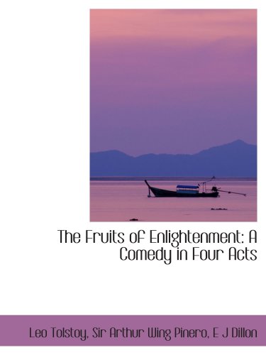 Stock image for The Fruits of Enlightenment: A Comedy in Four Acts for sale by Revaluation Books