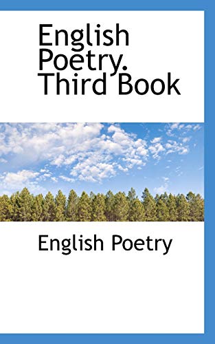 9781103200139: English Poetry. Third Book
