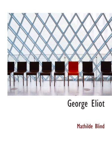 George Eliot (9781103218684) by Blind, Mathilde