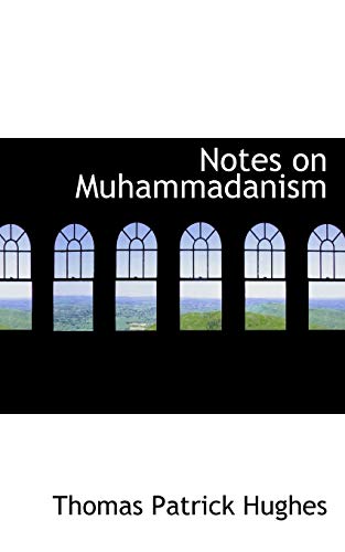 9781103220991: Notes on Muhammadanism