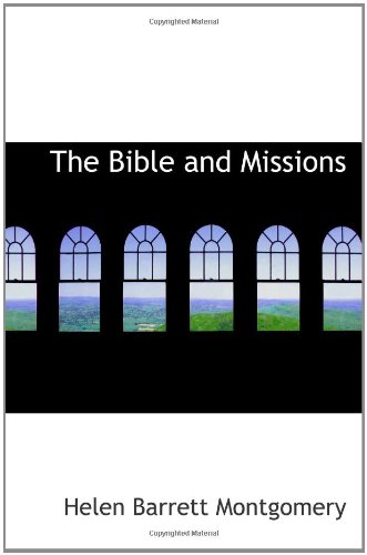 Beispielbild fr The Bible and Missions zum Verkauf von Revaluation Books