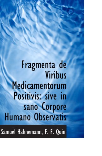 9781103225781: Fragmenta de Viribus Medicamentorum Positivis: sive in sano Corpore Humano Observatis