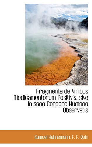 9781103225859: Fragmenta de Viribus Medicamentorum Positivis: sive in sano Corpore Humano Observatis