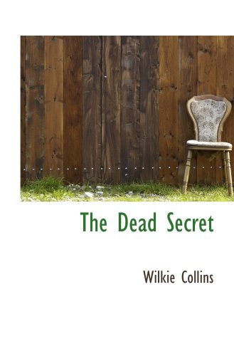 The Dead Secret (9781103235254) by Collins, Wilkie