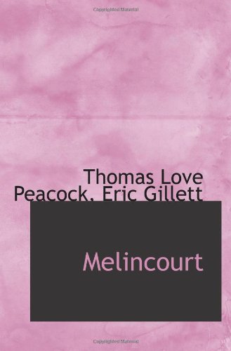 Melincourt (9781103236978) by Peacock, Thomas Love