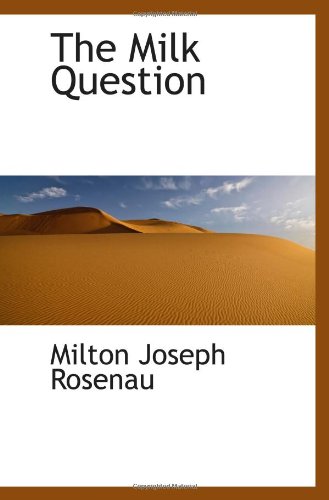 Stock image for The Milk Question for sale by Revaluation Books