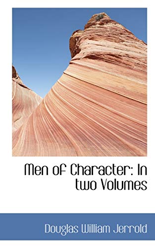 Men of Character: In two Volumes (9781103244485) by Jerrold, Douglas William