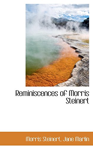9781103247561: Reminiscences of Morris Steinert