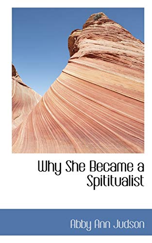 Stock image for Why She Became a Spititualist for sale by Ebooksweb