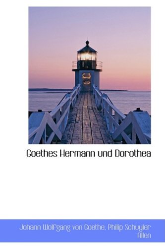 9781103252862: Goethes Hermann Und Dorothea