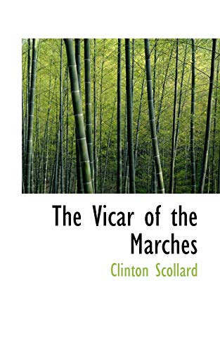 The Vicar of the Marches (9781103260409) by Scollard, Clinton