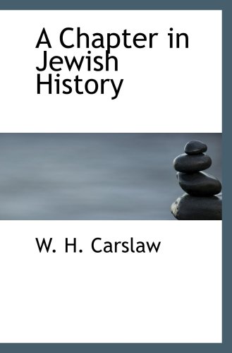 Stock image for A Chapter in Jewish History for sale by Revaluation Books