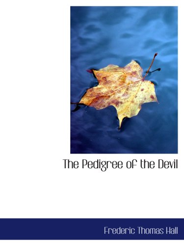 Imagen de archivo de The Pedigree of the Devil a la venta por Revaluation Books