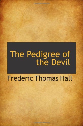Imagen de archivo de The Pedigree of the Devil a la venta por Revaluation Books