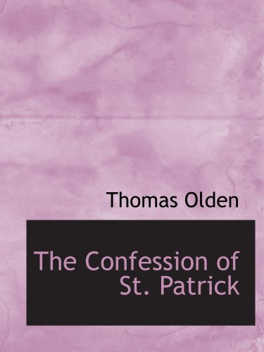 Imagen de archivo de The Confession of St. Patrick a la venta por Revaluation Books