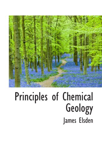 Imagen de archivo de Principles of Chemical Geology a la venta por Revaluation Books