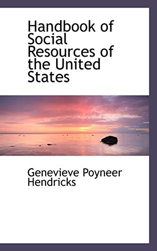 Stock image for Handbook of Social Resources of the United States for sale by Books Puddle