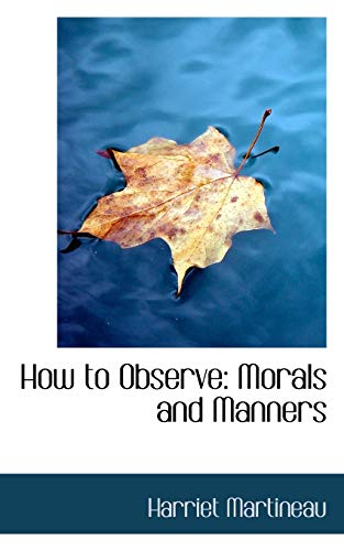 How to Observe - Harriet Martineau