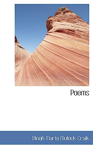 Poems (9781103302109) by Maria Mulock Craik, Dinah