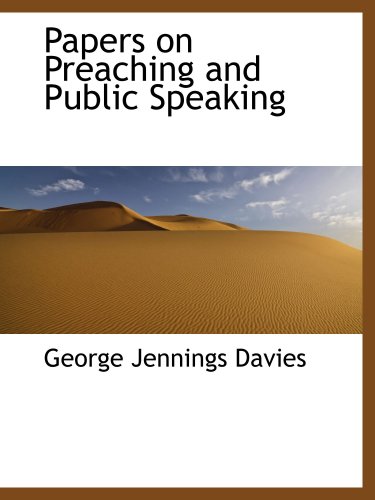 Imagen de archivo de Papers on Preaching and Public Speaking a la venta por Revaluation Books