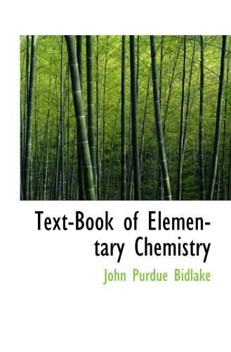 Beispielbild fr Text-Book of Elementary Chemistry zum Verkauf von Revaluation Books