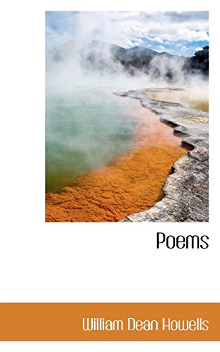 Poems (9781103336449) by Howells, William Dean