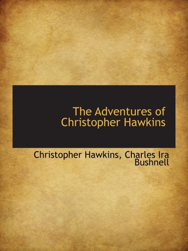 Imagen de archivo de The Adventures of Christopher Hawkins a la venta por Revaluation Books