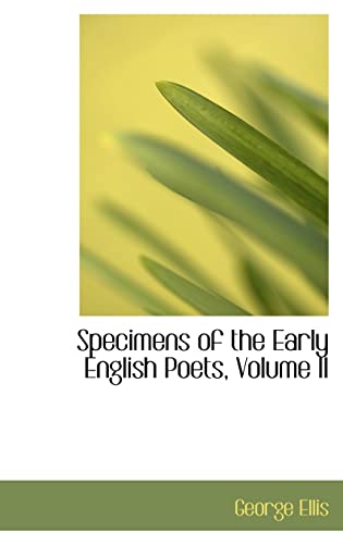 9781103345052: Specimens of the Early English Poets, Volume II