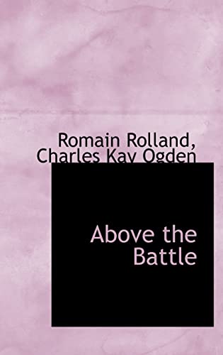 Above the Battle (9781103351077) by Rolland, Romain