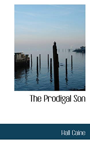 The Prodigal Son (9781103361885) by Caine, Hall