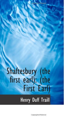 Stock image for Shaftesbury (the first earl): (the First Earl) for sale by Revaluation Books
