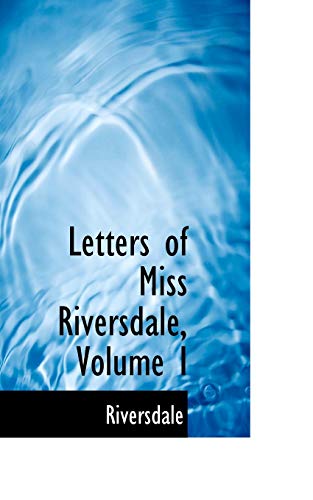 9781103366118: Letters of Miss Riversdale