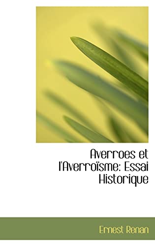 9781103373529: Averroes et l'Averrosme: Essai Historique