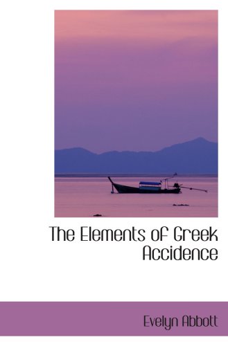 9781103380848: The Elements of Greek Accidence