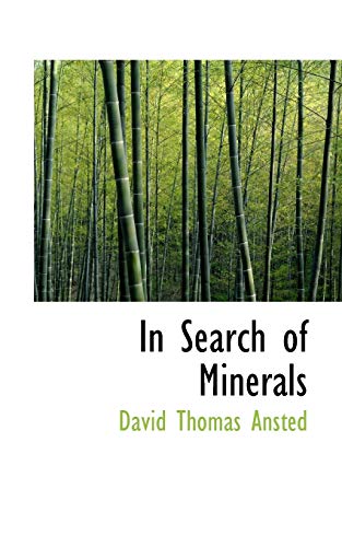 9781103384990: In Search of Minerals