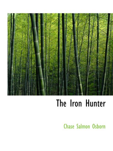 Stock image for The Iron Hunter for sale by Revaluation Books