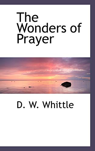 9781103390717: The Wonders of Prayer