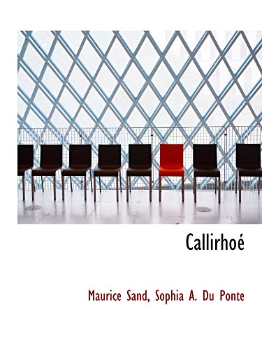 CallirhoÃ© (9781103393206) by Sand, Maurice