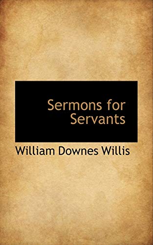Imagen de archivo de Sermons for Servants a la venta por Ebooksweb