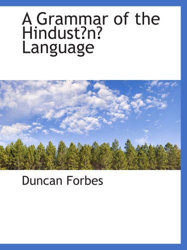 A Grammar of the Hindustn Language (9781103406104) by Forbes, Duncan